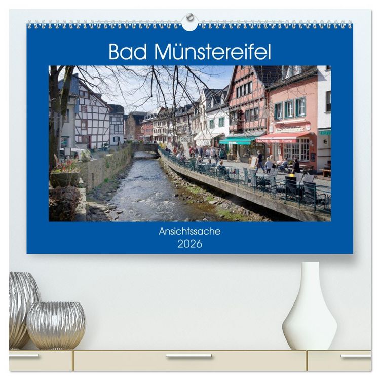 Produktbild: Bad M&uuml;nstereifel - Ansichtssache (hochwertiger Premium Wandkalender 2026 DIN A2 quer), Kunstdruck in Hochglanz