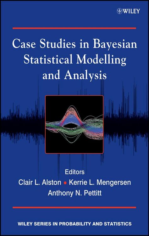 Produktbild: Case Studies in Bayesian Statistical Modelling and Analysis