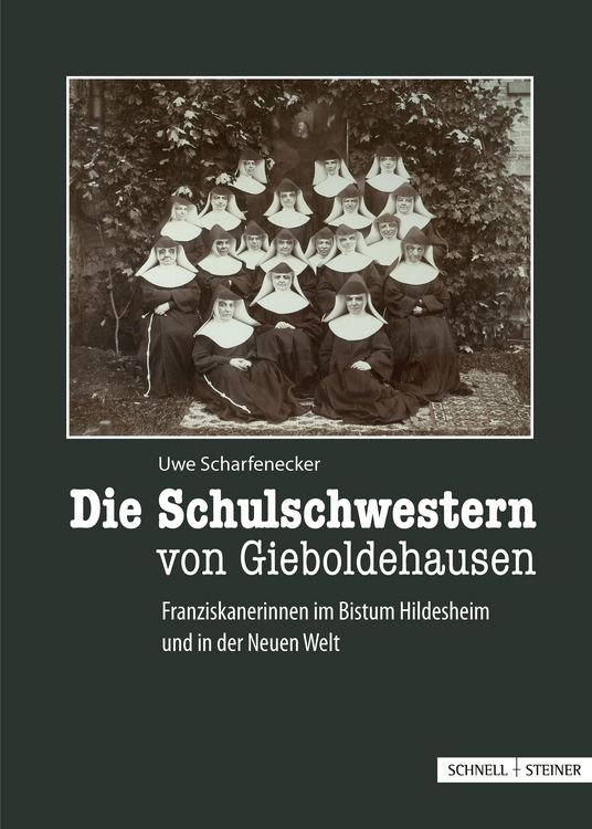 Produktbild: Die Schulschwestern von Gieboldehausen