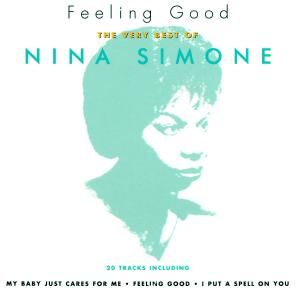 Produktbild: Feeling Good: The Very Best of Nina Simone