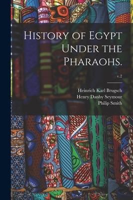 Produktbild: History of Egypt Under the Pharaohs.; v.2