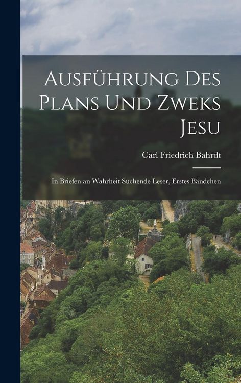 Produktbild: Ausf&uuml;hrung des Plans und Zweks Jesu