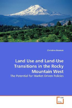 Produktbild: Broniak, C: Land Use and Land-Use Transitions in the Rocky M
