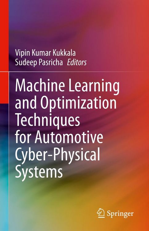 Produktbild: Machine Learning and Optimization Techniques for Automotive Cyber-Physical Systems