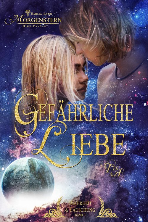 Produktbild: Wahrheit & T&auml;uschung 3 - Gef&auml;hrliche Liebe Teil A