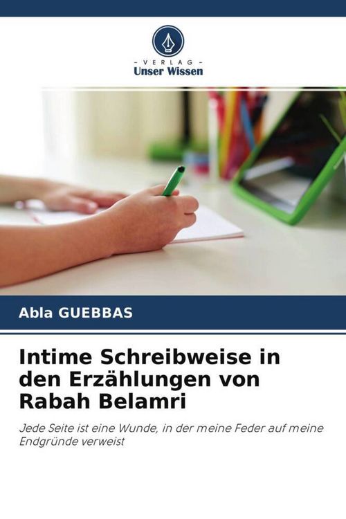 Produktbild: Intime Schreibweise in den Erz&auml;hlungen von Rabah Belamri