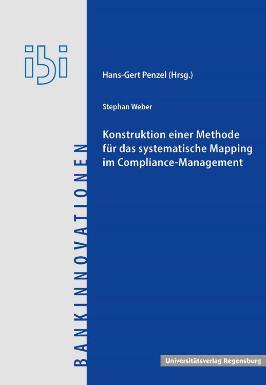 Produktbild: Konstruktion einer Methode f&uuml;r das systematische Mapping im Compliance-Management