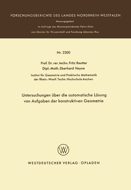 Produktbild: Untersuchungen &uuml;ber die automatische L&ouml;sung von Aufgaben der konstruktiven Geometrie