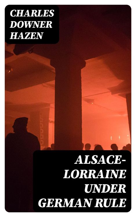 Produktbild: Alsace-Lorraine under German Rule