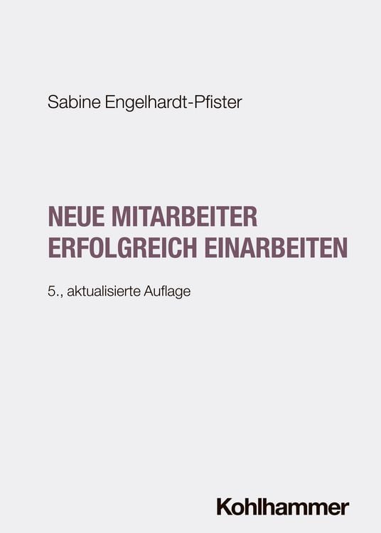 Bild vom Artikel Neue Mitarbeiter erfolgreich einarbeiten vom Autor Sabine Engelhardt-Pfister