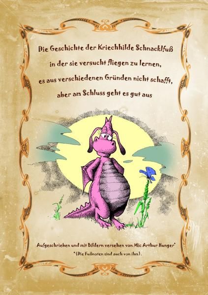 Produktbild: Die Geschichte der Kriechhilde Schnacklfu&szlig;