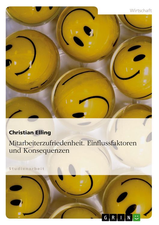 Produktbild: Mitarbeiterzufriedenheit. Einflussfaktoren und Konsequenzen