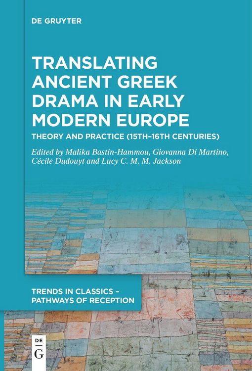 Produktbild: Translating Ancient Greek Drama in Early Modern Europe