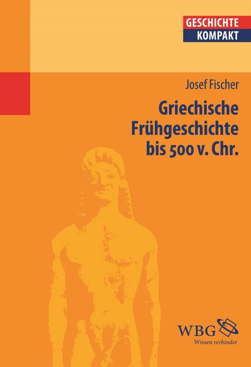 Produktbild: Griechische Fr&uuml;hgeschichte bis 500 v. Chr.