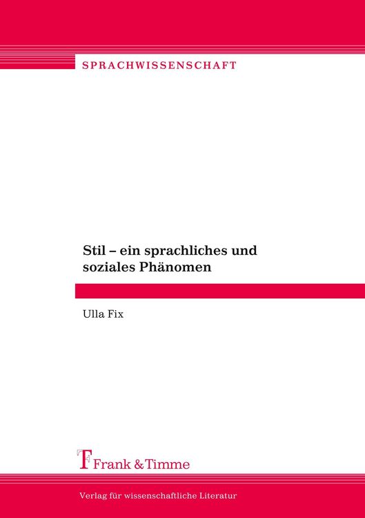 Produktbild: Stil &ndash; ein sprachliches und soziales Ph&auml;nomen