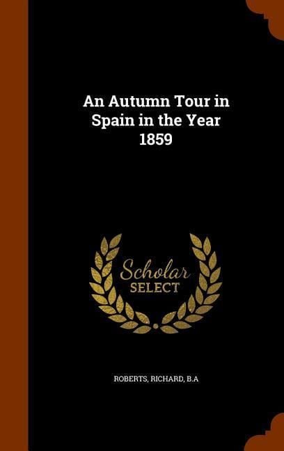 Produktbild: An Autumn Tour in Spain in the Year 1859