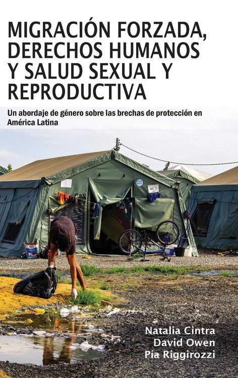 Produktbild: Migraci&oacute;n forzada, derechos humanos y salud sexual y reproductiva
