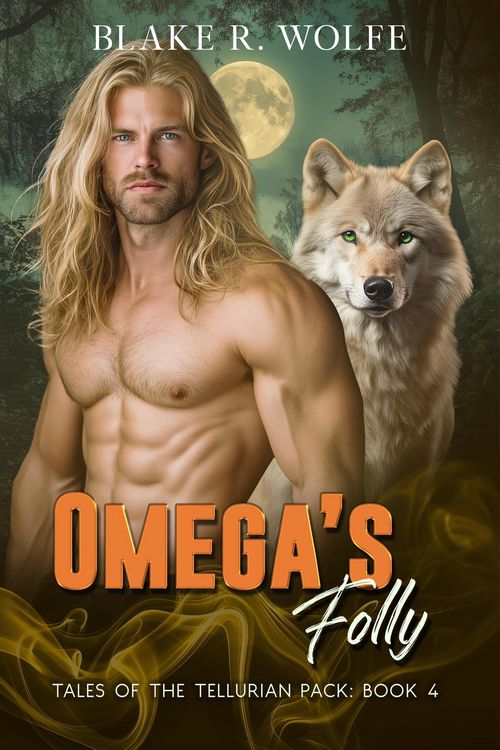 Produktbild: Omega's Folly (Tales of the Tellurian Pack, #4)