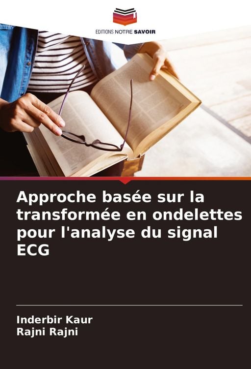 Produktbild: Approche bas&eacute;e sur la transform&eacute;e en ondelettes pour l'analyse du signal ECG