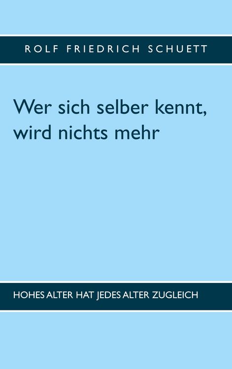 Produktbild: Wer sich selber kennt, wird nichts mehr