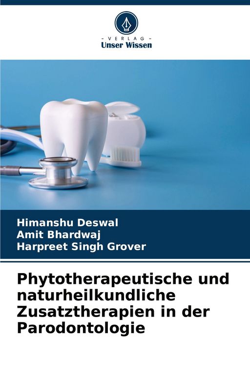 Produktbild: Phytotherapeutische und naturheilkundliche Zusatztherapien in der Parodontologie