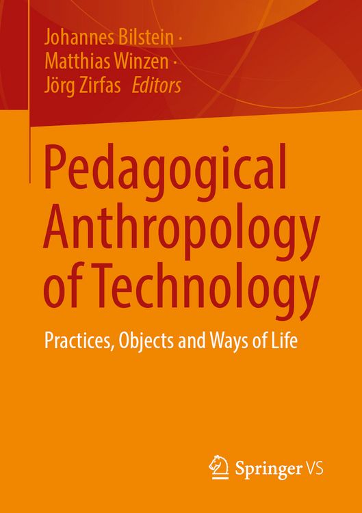 Produktbild: Pedagogical Anthropology of Technology