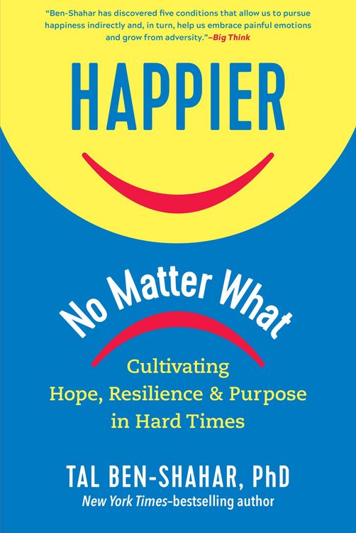 Produktbild: Happier, No Matter What: Cultivating Hope, Resilience, and Purpose in Hard Times