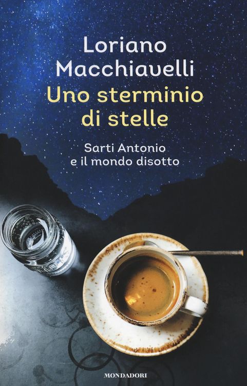 Produktbild: Uno sterminio di stelle. Sarti Antonio e il mondo disotto