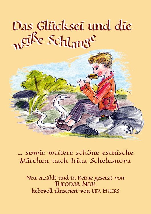 Produktbild: Das Gl&uuml;cksei und die wei&szlig;e Schlange