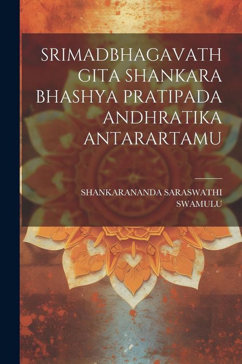 Produktbild: Srimadbhagavathgita Shankara Bhashya Pratipada Andhratika Antarartamu