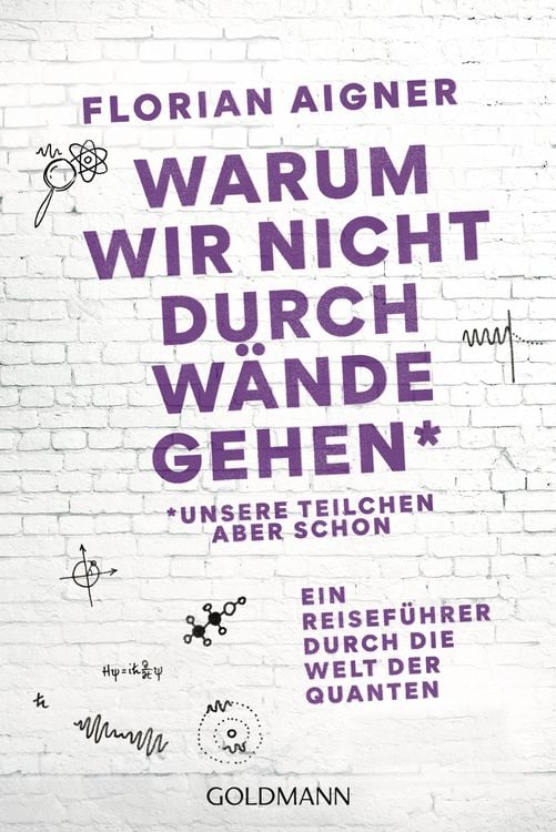Produktbild: Warum wir nicht durch W&auml;nde gehen