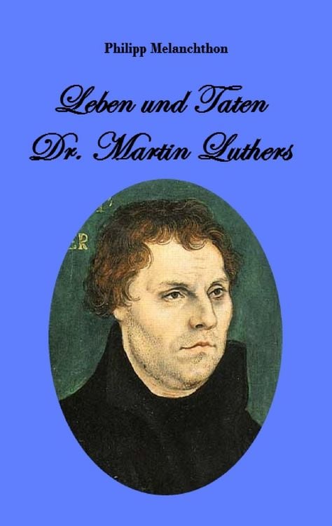Produktbild: Leben und Taten Dr. Martin Luthers