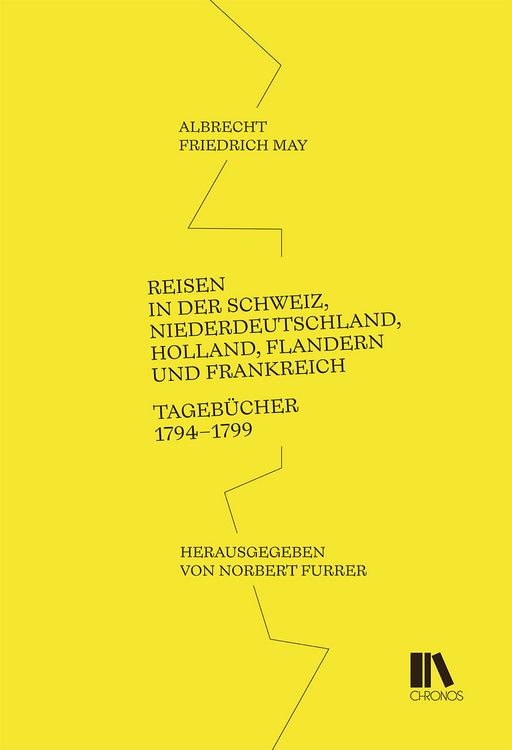 Produktbild: Reisen in der Schweiz, Niederdeutschland, Holland, Flandern und Frankreich