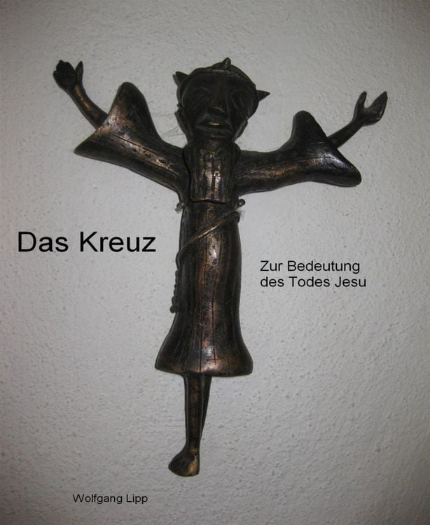 Produktbild: Das Kreuz. Zur Bedeutung des Todes Jesu