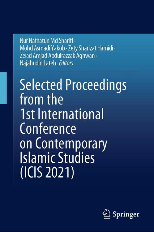 Produktbild: Selected Proceedings from the 1st International Conference on Contemporary Islamic Studies (ICIS 2021)