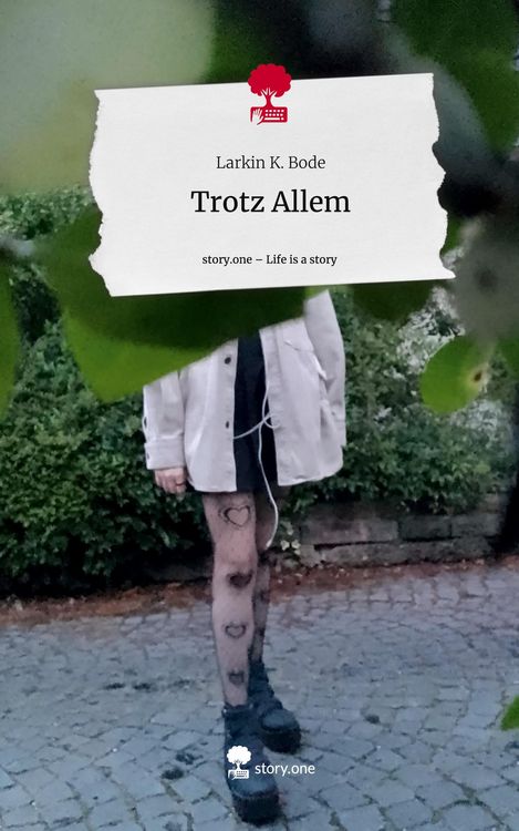 Produktbild: Trotz Allem. Life is a Story - story.one
