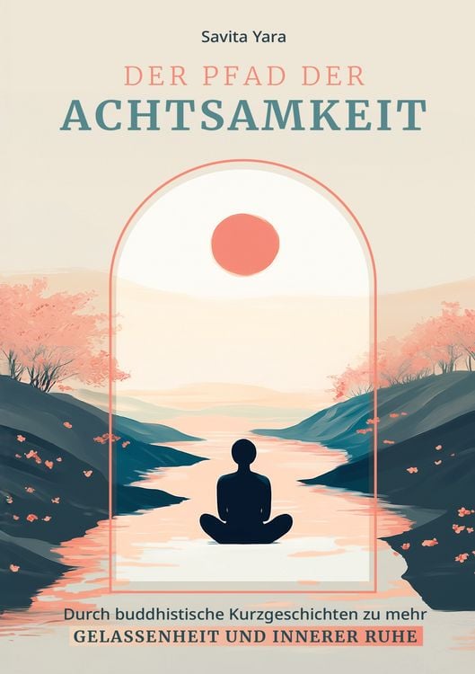 Produktbild: Der Pfad der Achtsamkeit