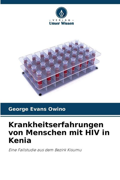 Produktbild: Krankheitserfahrungen von Menschen mit HIV in Kenia