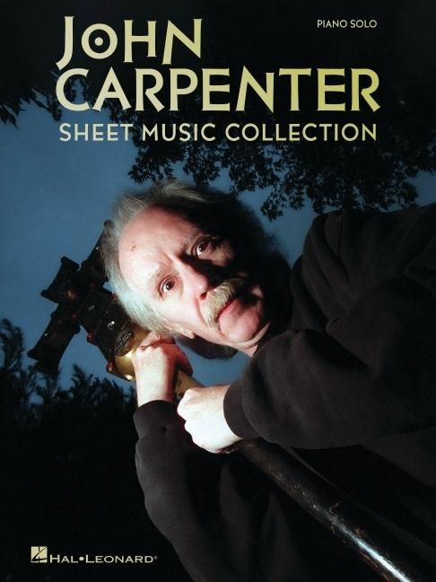 Produktbild: John Carpenter Sheet Music Collection - Piano Solo Arrangements of 19 Popular Movie Themes from 15 Films