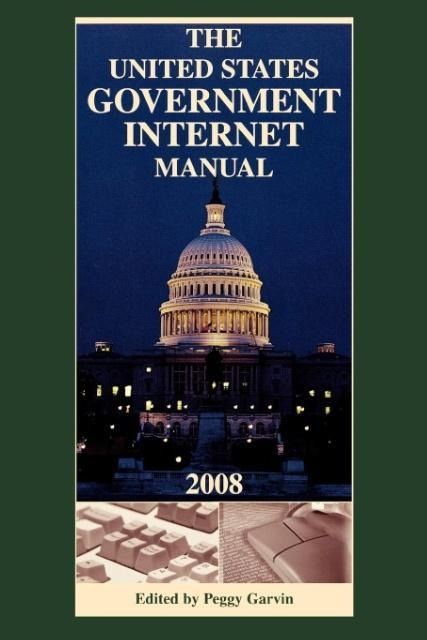 Produktbild: Garvin, M: United States Government Internet Manual 2008