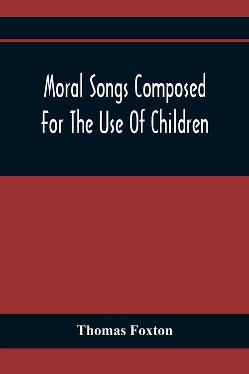 Produktbild: Moral Songs Composed For The Use Of Children