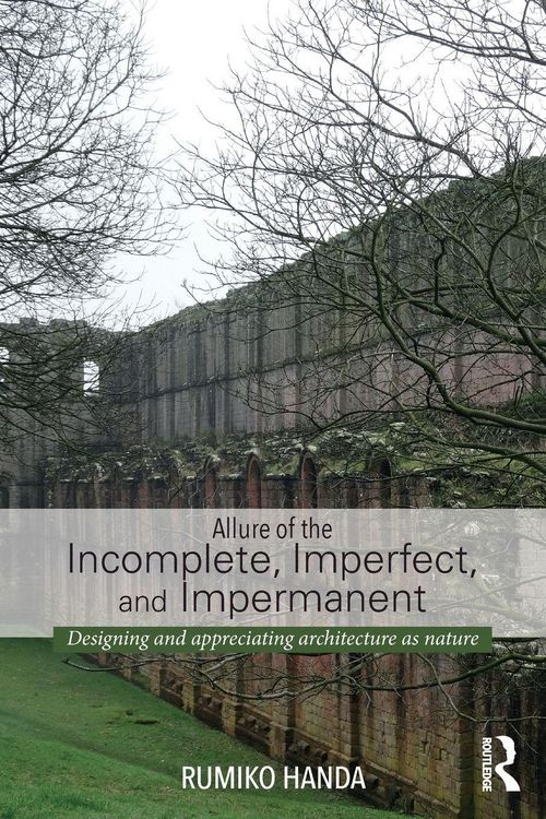 Produktbild: Allure of the Incomplete, Imperfect, and Impermanent