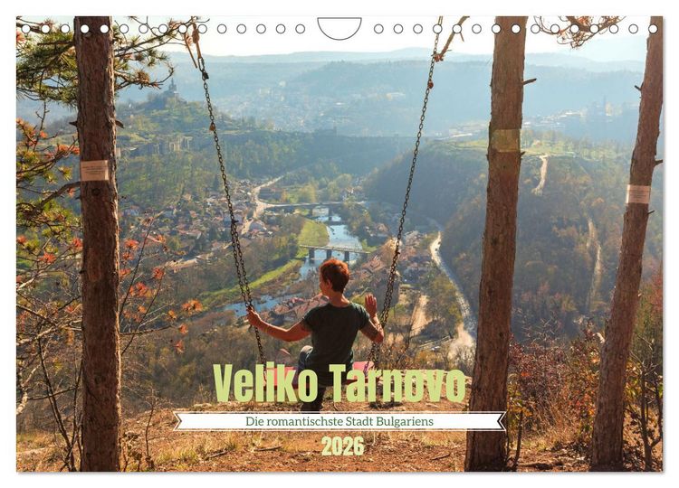 Produktbild: Veliko Tarnovo - Die romantischste Stadt Bulgariens (Wandkalender 2026 DIN A4 quer), CALVENDO Monatskalender