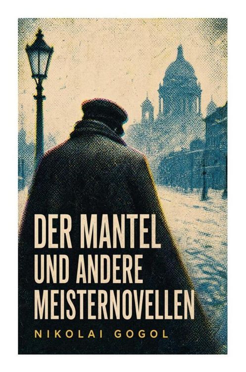 Produktbild: Der Mantel und andere Meisternovellen