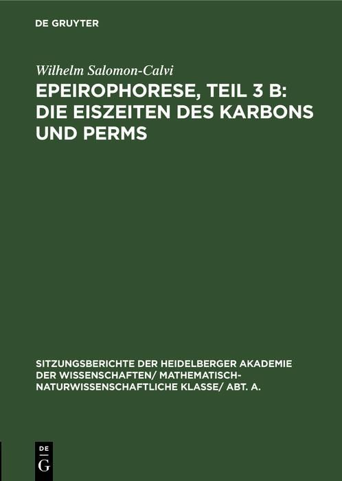 Produktbild: Epeirophorese, Teil 3 B: Die Eiszeiten des Karbons und Perms