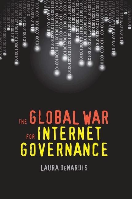 Produktbild: The Global War for Internet Governance