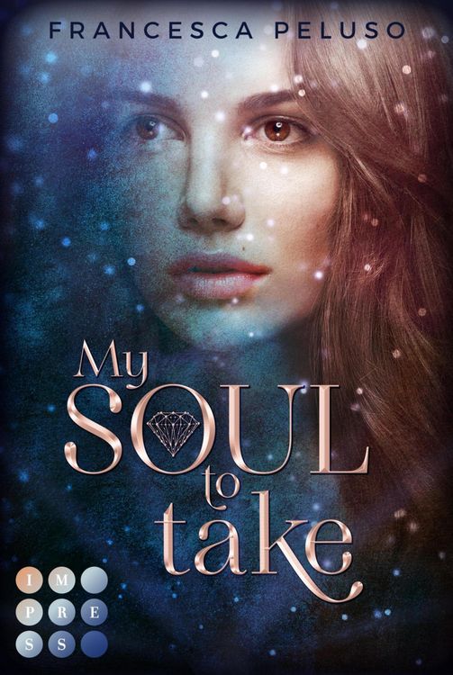 Produktbild: My Soul to Take (&raquo;Shadow Wish&laquo;-Reihe 1)