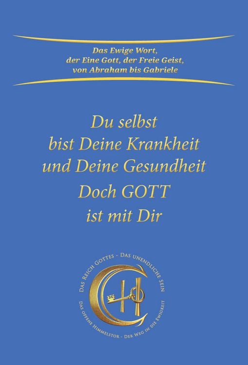 Produktbild: Du selbst bist Deine Krankheit und Deine Gesundheit