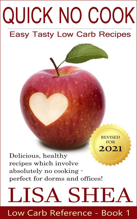 Produktbild: Quick No-Cook Low Carb Recipes (Low Carb Reference, #1)