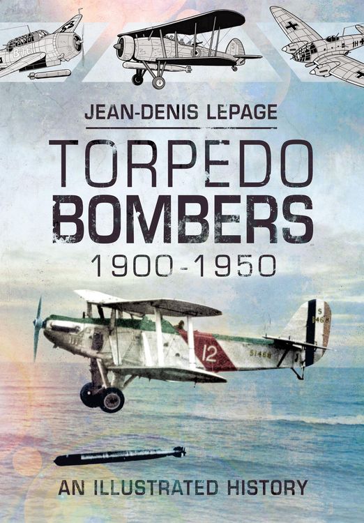 Produktbild: Torpedo Bombers, 1900-1950